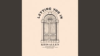 Miniatura de vídeo de "Kris Allen - Time Will Come (Acoustic)"