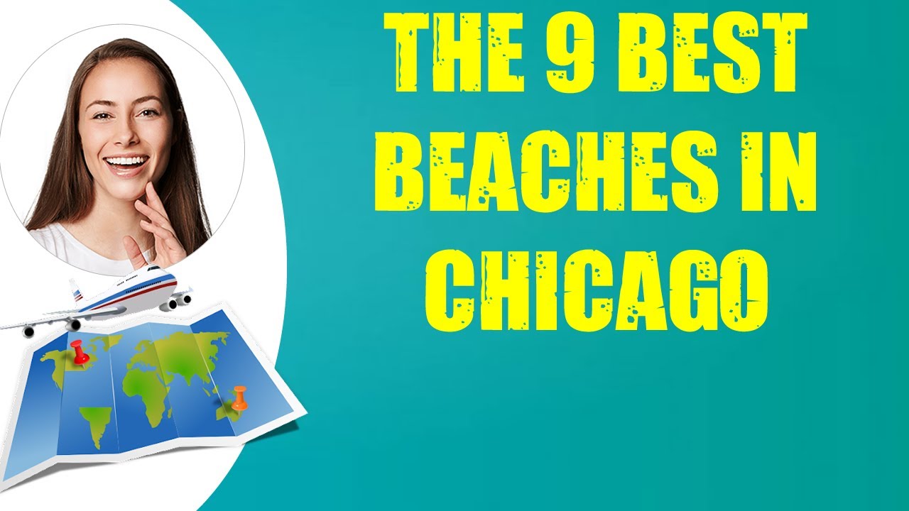 The 9 Best Beaches In Chicago YouTube