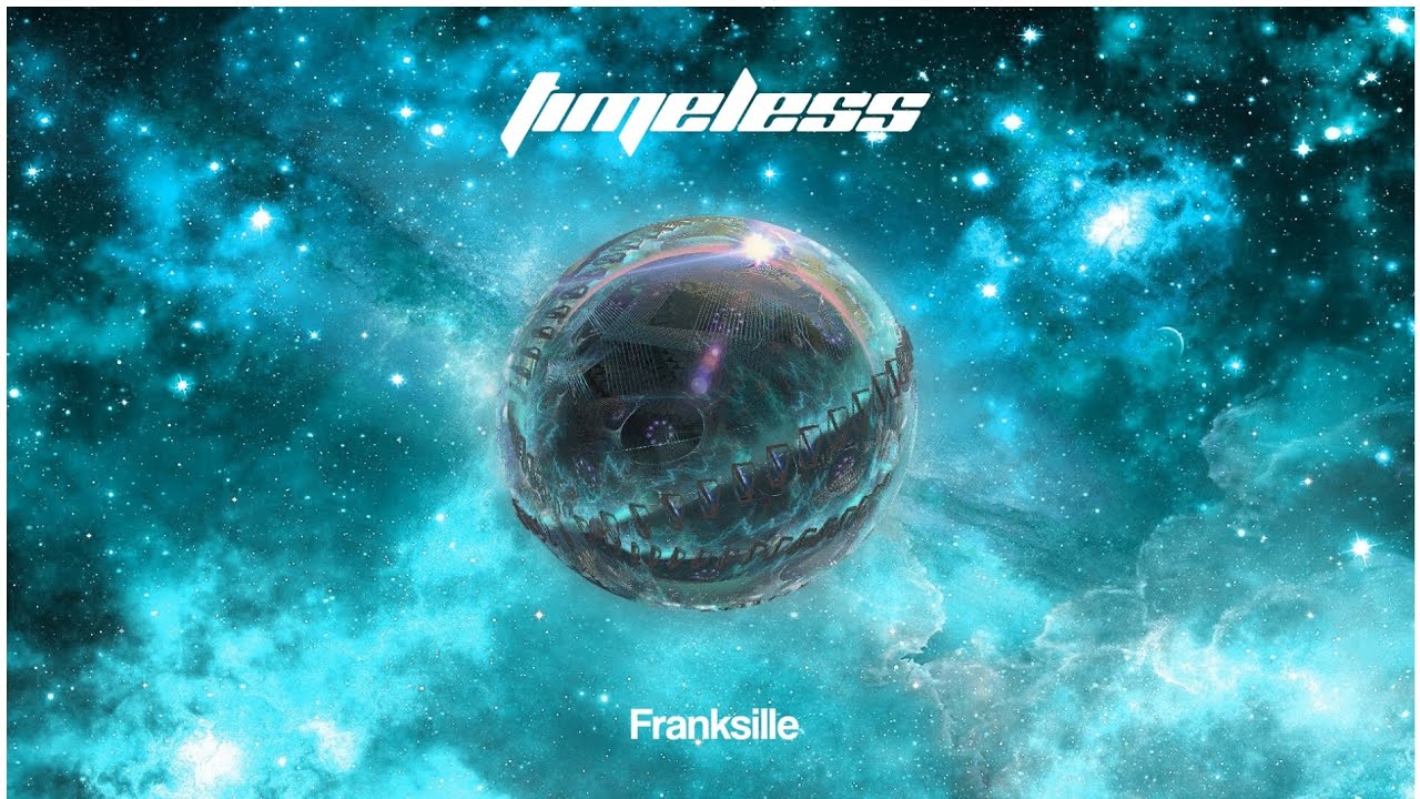 Franksille - Timeless (Official Video)