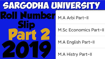 Sargodha University Roll Number Slip 2019 || MA MSc Part 2