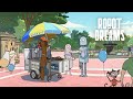 Robot dreams  official teaser