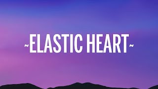 1 Hour |  Sia - Elastic Heart (Lyrics)  - TuneTalk Lyrics