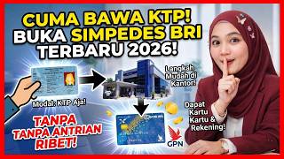 Cuma Bawa KTP! Cara Buka Rekening Simpedes Di Kantor BRI Terbaru 2026