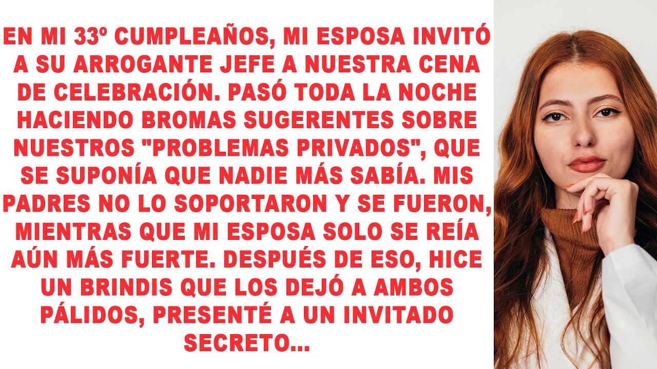 En mi 33 cumpleaños, mi esposa invitó a su arrogante jefe a nuestra cena de celebración. Él pasó...