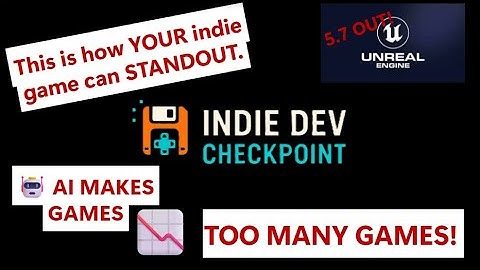 Indie Dev Checkpoint (9/22–9/28) – Unreal 5.7 Preview, Unity AI Prototyping, Custom Pixel Engine