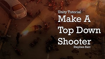 Make a Top Down Shooter | Unity & C# Tutorial