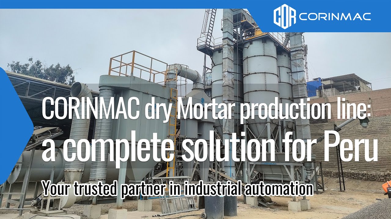 CORINMAC Dry Mortar Production Line: A Complete Solution for Peru!