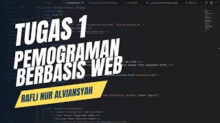 TUGAS 1 - Pemrograman Berbasis Web (STSI4209) - Rafli Nur Alviansyah