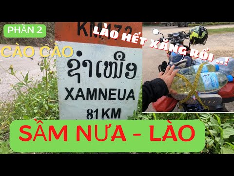 Video Phần 2 - Độc hành Cào cào khám phá Sầm Nưa - Lào hết... - youtube
