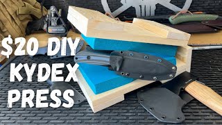 How to Make a DIY Kydex Press for Only $20, Perfect for Knives and Hatchets