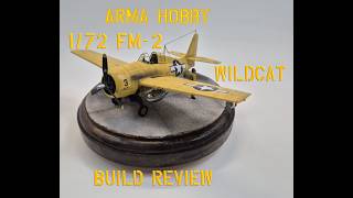 Arma Hobby 172 FM 2 Wildcat Build Review