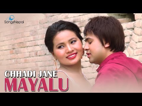 Chhadi Jane Mayalu