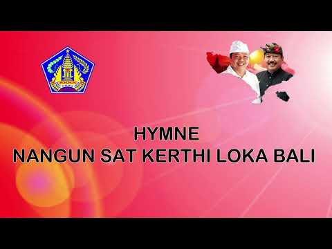 HYMNE NANGUN SAT KERTHI LOKA BALI (video lyrik)