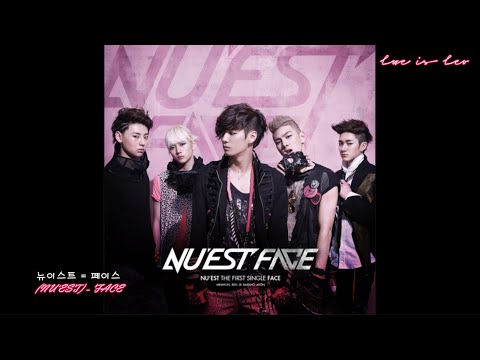 K-POP 뉴이스트 - 페이스 'NU'EST - FACE' 2012년 (Lyrics 가사有) #뉴이스트 #NUEST #페이스 #FACE #kpop #music