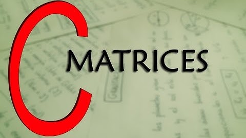 Matrices