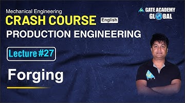#27 | Production Engineering | ME |  Crash Course (English) | Aditya Pal Sir