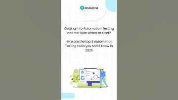Top 3 Automation Testing Tools in 2025