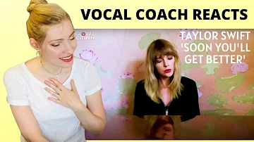Vocal Coach Reacts: TAYLOR SWIFT "Soon You'll Get Better" Together At Home Concert