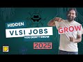 Hidden VLSI Job Opportunities You Didn't Know Existed in 2025