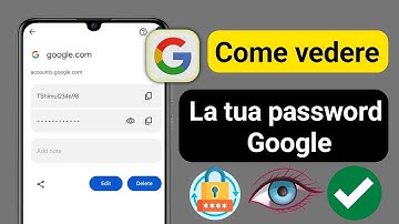 Come vedere la tua password di Google (nuovo aggiornamento 2025) | Guarda la tua password di Gmail