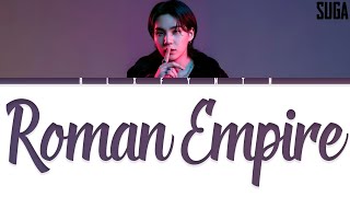ai Cover How Would Suga Sing Roman Empire By Bangchan color Coded