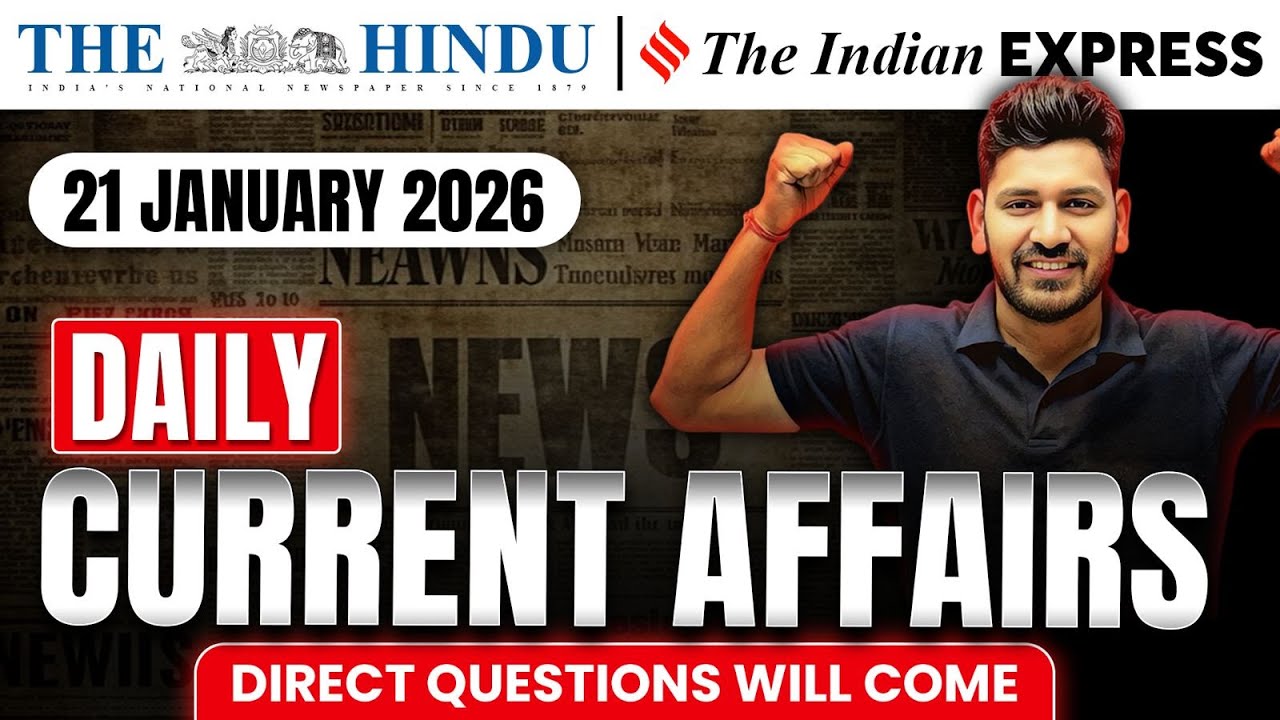 21 January 2026 Daily Current Affairs by Vishal Sir for all One day & UPSC Exams