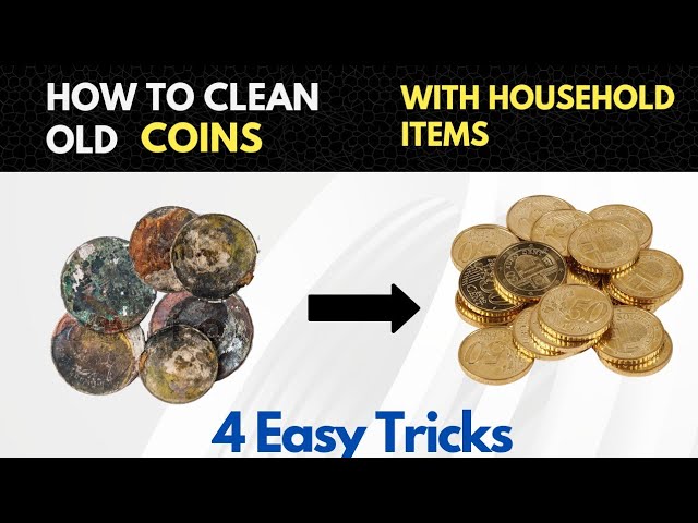 Is There a Safe Way to Clean Coins?