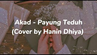Akad - Payung Teduh (cover by Hanin Dhiya) Lirik