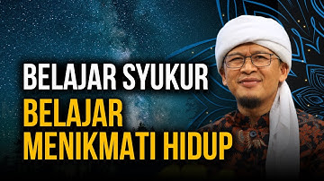 BELAJAR BERSYUKUR, AGAR HIDUP BAHAGIA