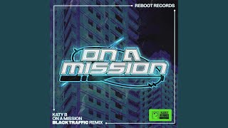 On A Mission (Techno Edit)