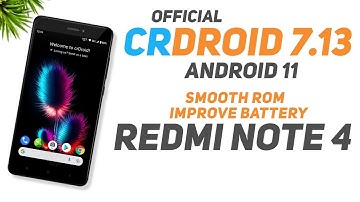 Redmi Note 4 - CrDroid 7.13 Official - Android 11 - Smooth Rom - Improve Battery Backup