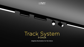 3-Circuit Track System – Adaptive Illumination for the Future