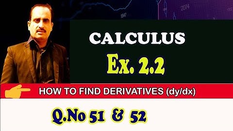 B.Sc/ADS Calculus, Exercise 2.2 (Q.No 51 & 52)