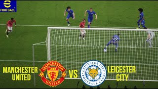 eFootball 2024. Ultra Realistic Graphics. Manchester United-Leicester City. English Premier League.