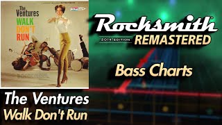 The Ventures - Walk Don't Run | Rocksmith® 2014 Edition | Bass Chart