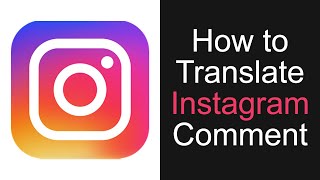 How to Translate Instagram Comment in Your Smartphone