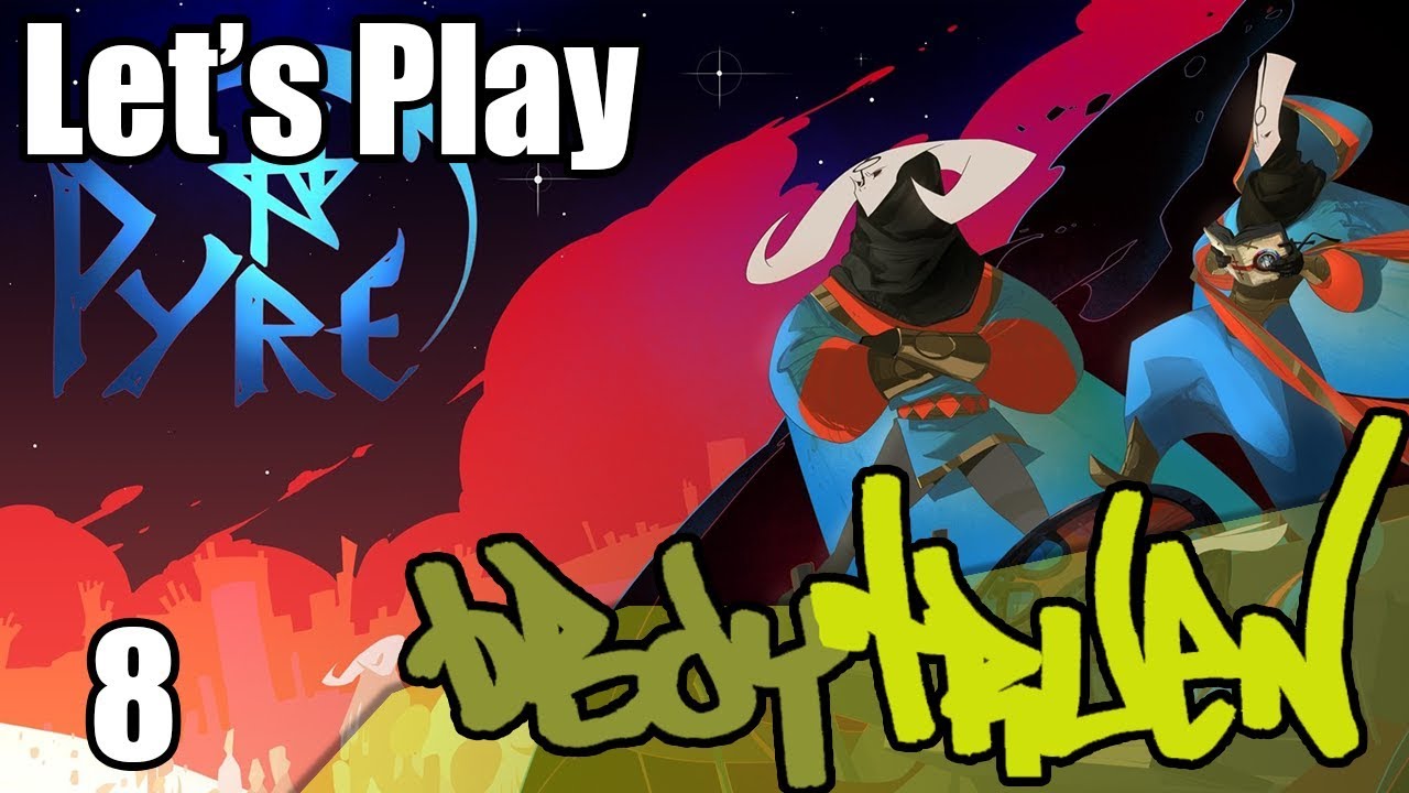 Let's Play - Pyre by Supergiant Games (hard mode) - 8 - YouTube