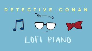 detective conan lofi relaxing piano [chill study music] | 名探偵コナン