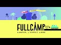 Fullcampfr  cest quoi fullcamp  3108 2022