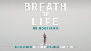 BREATH OF LIFE | The Second Breath | featuring Jen Ledger