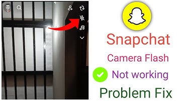 fix snapchat camera flash not working problem/Snapchat camera flash not working problem