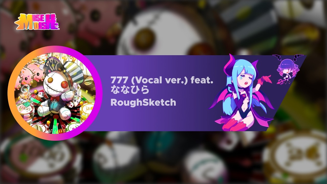 777 ] Dash Muse ミューズダッシュ (Vocal YouTube - feat.ななひら-RoughSketch ver.) Nintendo Switch