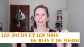 Dias e meses em francês │ Les jours et les mois |  | Céline Chevallier