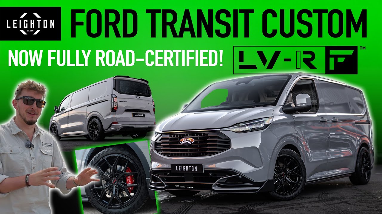 Ultimate Van Upgrade - Ford Transit Custom LV-RF Fully Road Certified. Ford Custom Conversion.