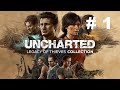 UNCHARTED: Legacy of Thieves Collection (2022) PC - Прохождение 1