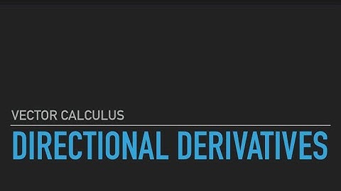 S5 B,Sc. Mathematics | Vector Calculus | Directional derivative