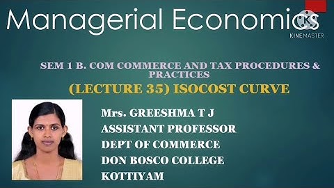 LECTURE 35 MANAGERIAL ECONOMICS SEM 1 B.COM TAXATION