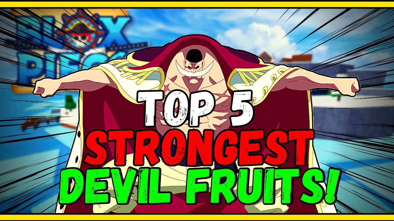 Project New World) The Top 5 Best/Strongest Devil Fruits 