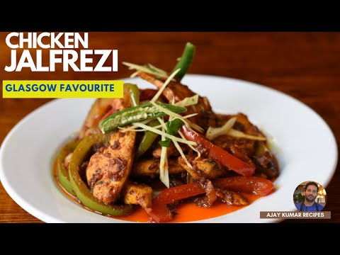 Chicken Jalfrezi Recipe | Chef Ajay Kumar