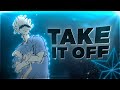 Anime mix   take it off featbluestars1 editamv